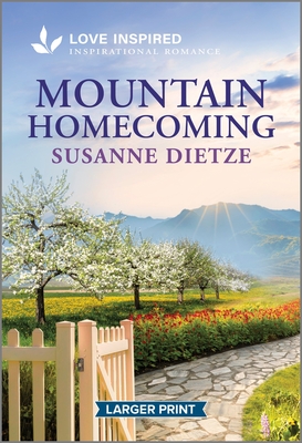 Mountain Homecoming: An Uplifting Inspirational Romance (Home to Foxtail, 1)