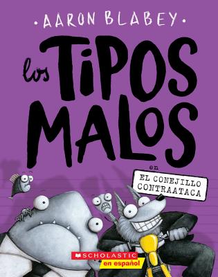 Image for Los tipos malos en el conejillo contraataca (The Bad Guys in the Furball Strikes Back) (Spanish Edition)