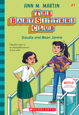 Claudia and Mean Janine (Baby-sitters Club, 7) (7) (The Baby-Sitters Club)