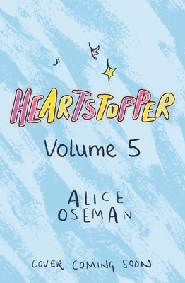 Image for HEARTSTOPPER #5: A GRAPHIC NOVEL