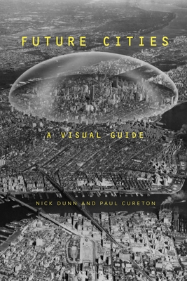 Image for Future Cities: A Visual Guide