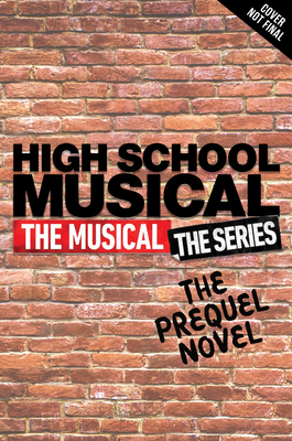 Image for High School Musical: The Musical: The Series: The Road Trip High School Musical: The Musical: The Series: The Road Trip