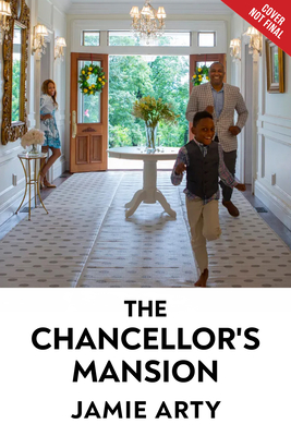 Chancellor's Mansion A Renovation Story Of Family,