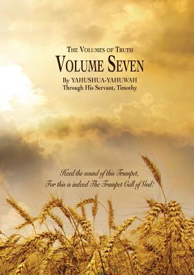 The Volumes of Truth: Volume Seven