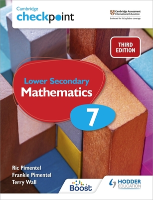 Image for Cambridge Checkpoint Lower Secondary Mathematics Student's Book 7: Hodder Education Group Cambridge Checkpoint Lower Secondary Mathematics Student's Book 7: Hodder Education Group