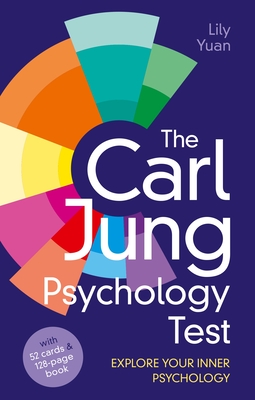 The Carl Jung Psychology Test: Explore Your Inner Psychology: With 52 cards & 128-page book (Sirius Leisure Kits)