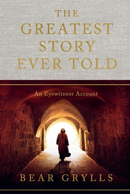 Greatest Story Ever Told
