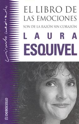 Image for El libro de las emociones: Son de la razon sin corazon (Spanish Edition) El libro de las emociones: Son de la razon sin corazon (Spanish Edition)