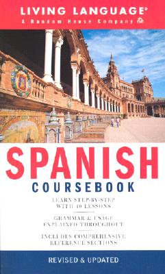 Spanish Coursebook: Basic-Intermediate (LL(R) Complete Basic Courses)