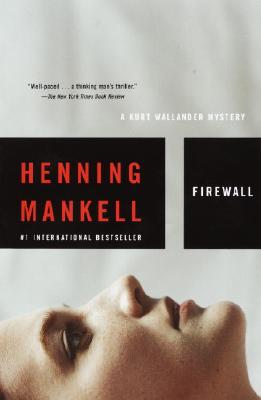 FIREWALL, Mankell, Henning; Sergerberg, Ebba FIREWALL, Mankell, Henning; Sergerberg, Ebba