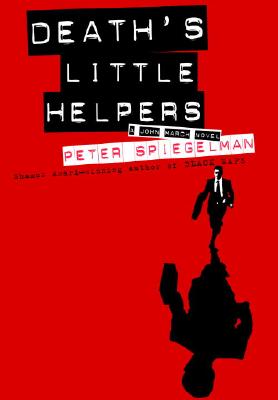 Death's Little Helpers, Spiegelman, Peter Death's Little Helpers, Spiegelman, Peter