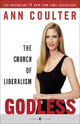 Godless: The Church of Liberalism
