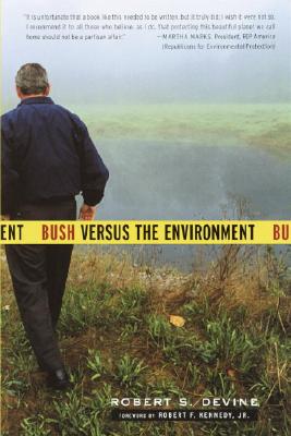 Image for BUSH VERSUS THE ENVIRONMENT