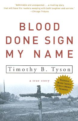 Blood Done Sign My Name: A True Story
