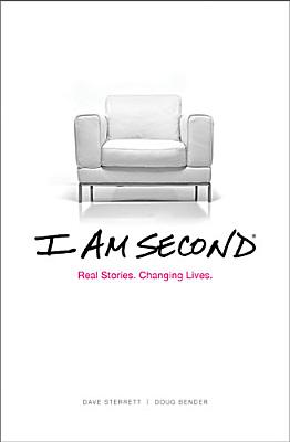 Image for I Am Second: Real Stories. Changing Lives.