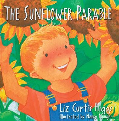 Image for The Sunflower Parable Board Book The Sunflower Parable Board Book