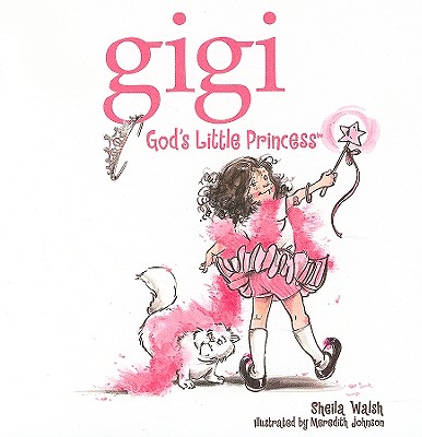 Gigi, God's Little Princess