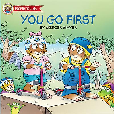 You Go First (Mercer Mayer's Little Critter (Board Books))