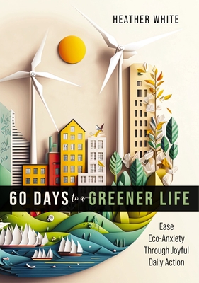 60 Days to a Greener Life