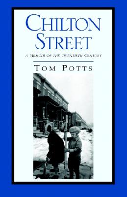 Chilton Street Signed a Memoir of the Twentieth Century
