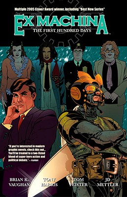 Ex Machina, Vol. 1: The First Hundred Days