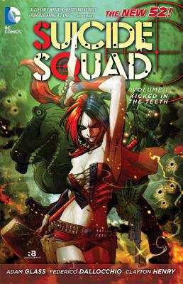 Image for Suicide Squad Vol. 1: Kicked in the Teeth (The New 52)