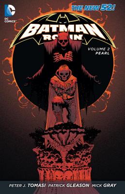 Batman & Robin, Vol. 2: Pearl (The New 52)