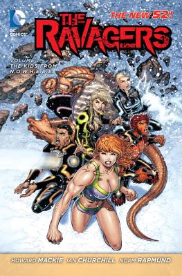Ravagers, Volume 1: The Kids from N.O.W.H.E.R.E.