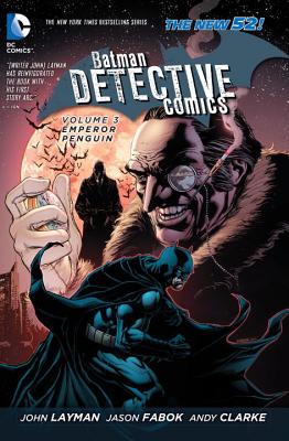 Batman Detective Comics: Emperor Penguin Volume 3