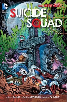 New 52 Suicide Squad 3: Death is for Suckers (The New 52)