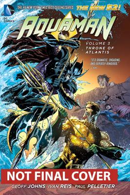 AQUAMAN VOLUME 3: THRONE OF ATLANTIS