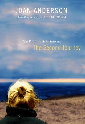 The Second Journey: The Road Back to Yourself