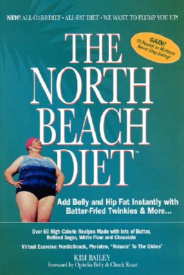 The North Beach Diet [Paperback] Bailey, Kim