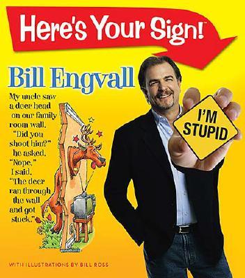 Here's Your Sign!