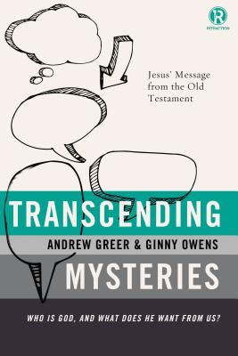 Image for Transcending Mysteries: Who Is God, and What Does He Want from Us? (Refraction)