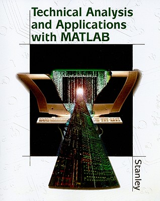 Technical Analysis and Applications with MATLAB
