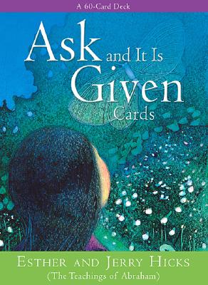 Image for Ask and It Is Given: A 60-Card Deck Plus Dear Friends Card