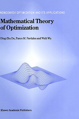 Mathematical Theory of Optimization (Nonconvex Optimization and Its Applications, 56)
