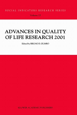 Advances in Quality of Life Research 2001 (Social Indicators Research Series, 17)