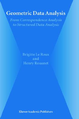 Geometric Data Analysis: From Correspondence Analysis to Structured Data Analysis