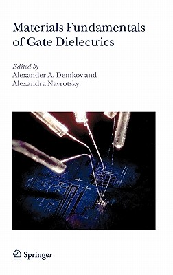 Materials Fundamentals of Gate Dielectrics
