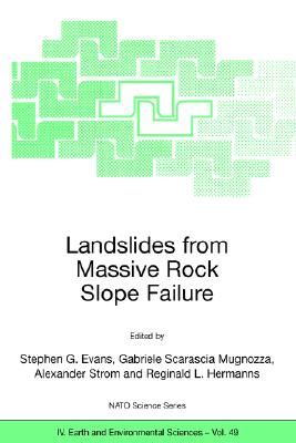 Landslides from Massive Rock Slope Failure (NATO Science Series: IV:)
