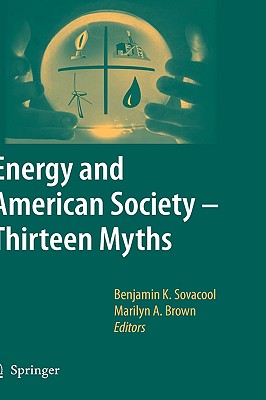 Energy and American Society Thirteen Myths