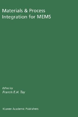 Materials & Process Integration for MEMS (Microsystems, 9)