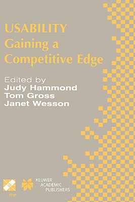 Usability: Gaining a Competitive Edge (IFIP Advances in Information and Communication Technology, 99)