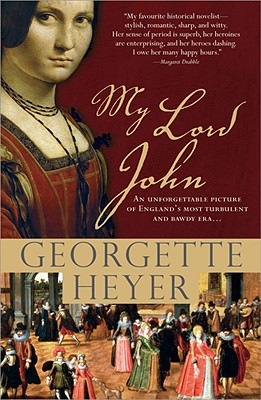 My Lord John: A tale of intrigue, honor and the rise of a king (Historical Romances, 12)