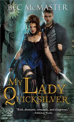 My Lady Quicksilver (London Steampunk, 3)