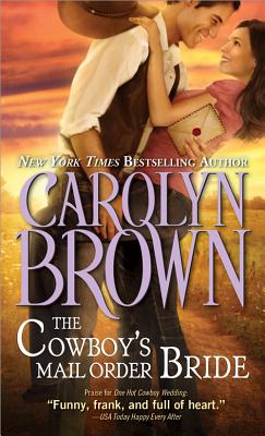 Cowboy's Mail Order Bride, The