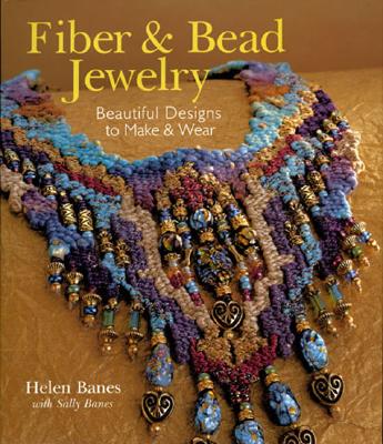 Image for Fiber & Bead Jewelry: Beautiful Designs to Make & Wear Fiber & Bead Jewelry: Beautiful Designs to Make & Wear