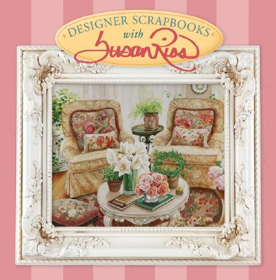 Designer Scrapbooks with Susan Rios
